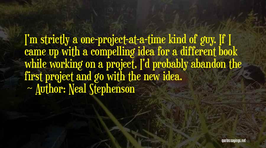 I'm One Of A Kind Quotes By Neal Stephenson
