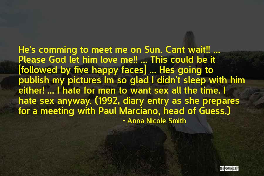 Im Only For You Quotes By Anna Nicole Smith Im Only For You Quotes By Anna Nicole Smith