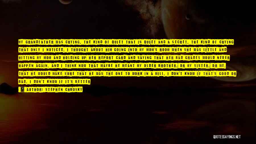 I'm Only Happy When I'm With You Quotes By Stephen Chbosky