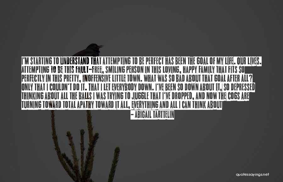 I'm Only Human Quotes By Abigail Tarttelin I'm Only Human Quotes By Abigail Tarttelin