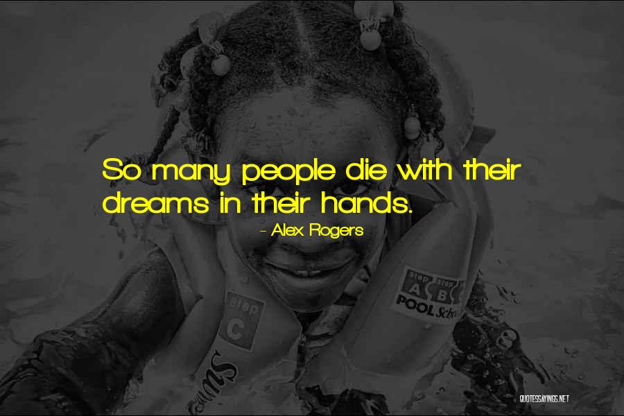 I'm Only Human Quotes By Alex Rogers