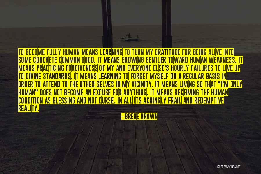 I'm Only Human Quotes By Brene Brown I'm Only Human Quotes By Brene Brown