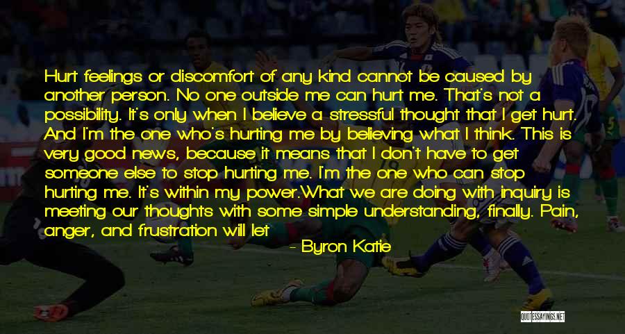 I'm Only Human Quotes By Byron Katie I'm Only Human Quotes By Byron Katie