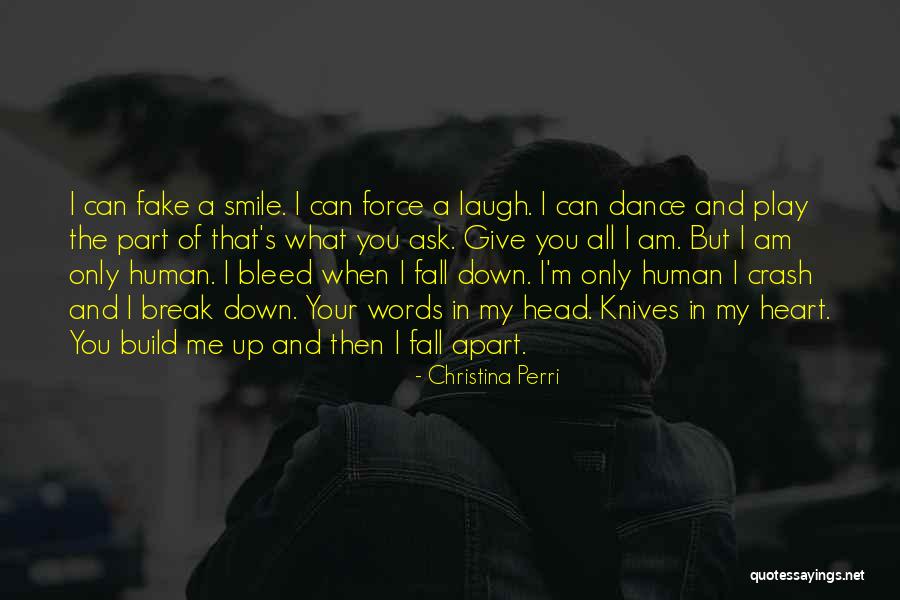 I'm Only Human Quotes By Christina Perri I'm Only Human Quotes By Christina Perri
