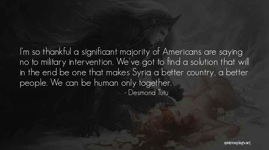 I'm Only Human Quotes By Desmond Tutu I'm Only Human Quotes By Desmond Tutu