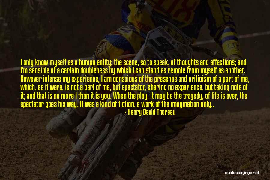 I'm Only Human Quotes By Henry David Thoreau I'm Only Human Quotes By Henry David Thoreau