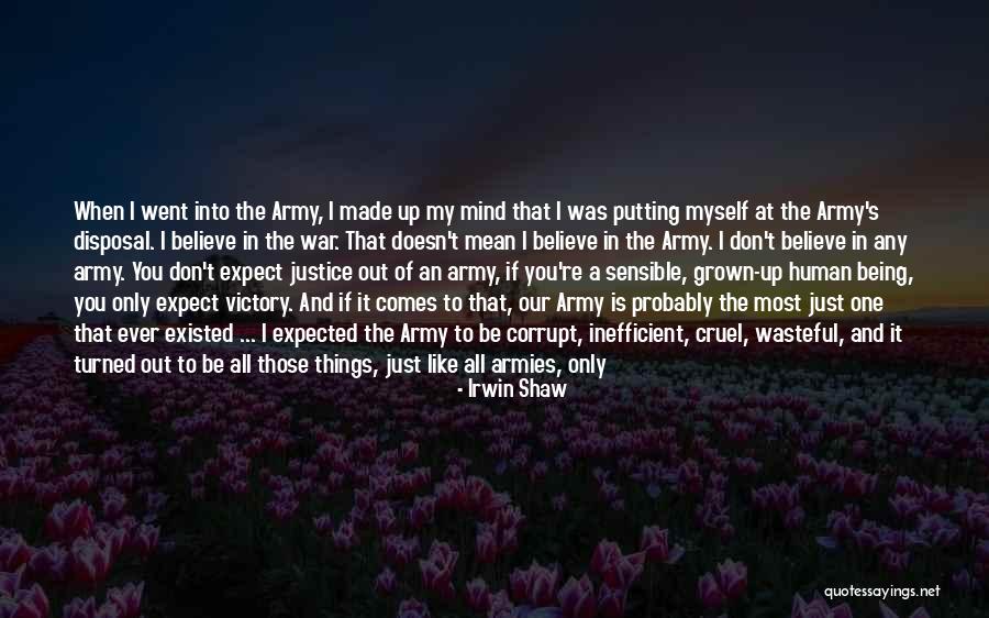 I'm Only Human Quotes By Irwin Shaw I'm Only Human Quotes By Irwin Shaw