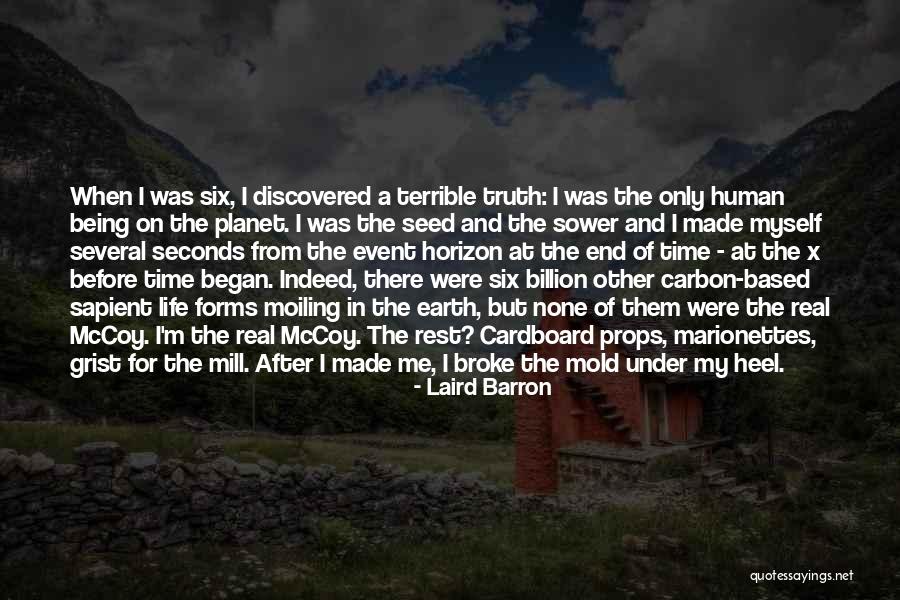 I'm Only Human Quotes By Laird Barron I'm Only Human Quotes By Laird Barron