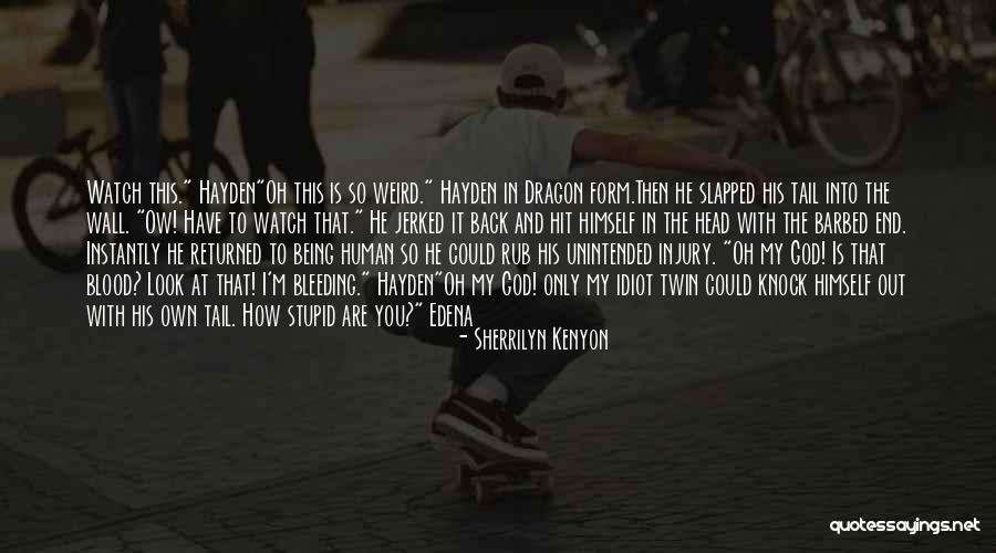 I'm Only Human Quotes By Sherrilyn Kenyon I'm Only Human Quotes By Sherrilyn Kenyon