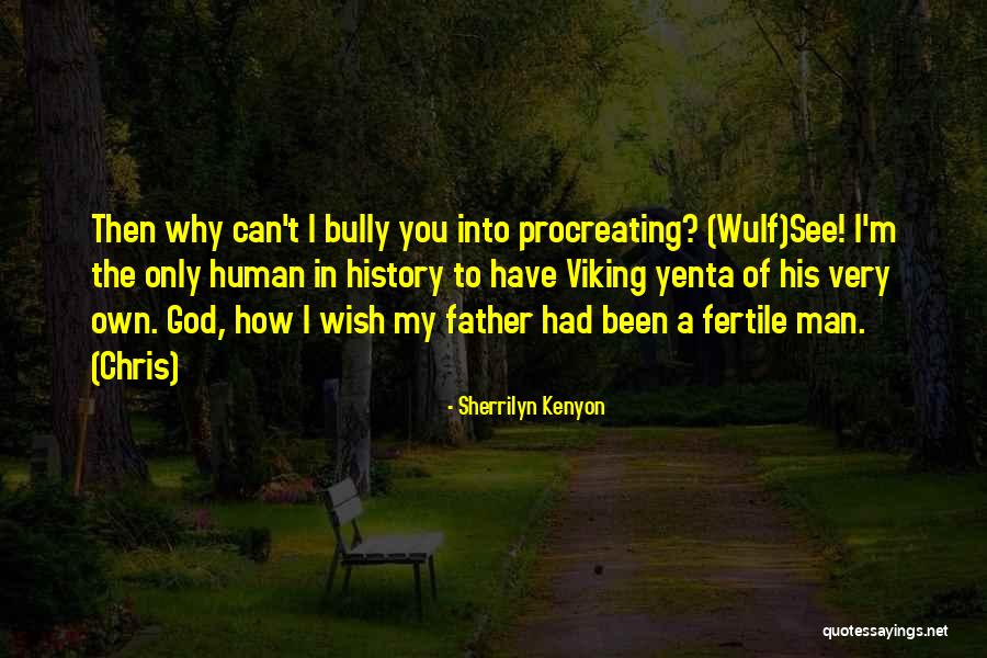 I'm Only Human Quotes By Sherrilyn Kenyon I'm Only Human Quotes By Sherrilyn Kenyon
