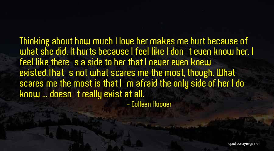 I'm Only Me Love Quotes By Colleen Hoover I'm Only Me Love Quotes By Colleen Hoover