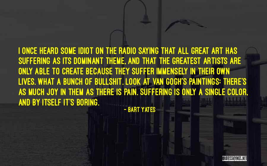 I'm Only Single Because Quotes By Bart Yates I'm Only Single Because Quotes By Bart Yates