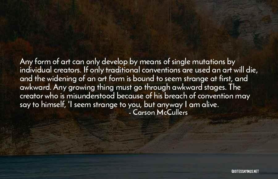 I'm Only Single Because Quotes By Carson McCullers I'm Only Single Because Quotes By Carson McCullers