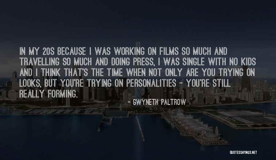 I'm Only Single Because Quotes By Gwyneth Paltrow I'm Only Single Because Quotes By Gwyneth Paltrow