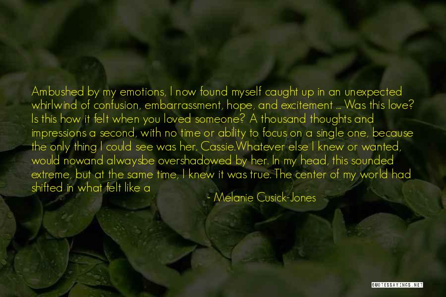 I'm Only Single Because Quotes By Melanie Cusick-Jones I'm Only Single Because Quotes By Melanie Cusick-Jones