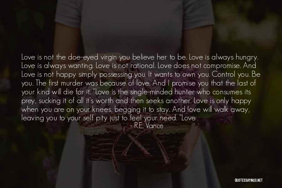 I'm Only Single Because Quotes By R.E. Vance I'm Only Single Because Quotes By R.E. Vance