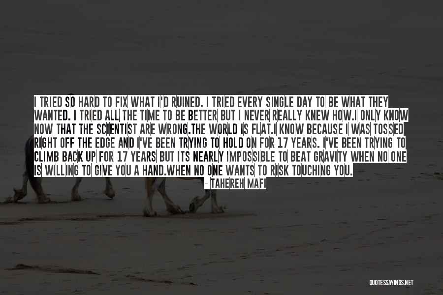 I'm Only Single Because Quotes By Tahereh Mafi I'm Only Single Because Quotes By Tahereh Mafi
