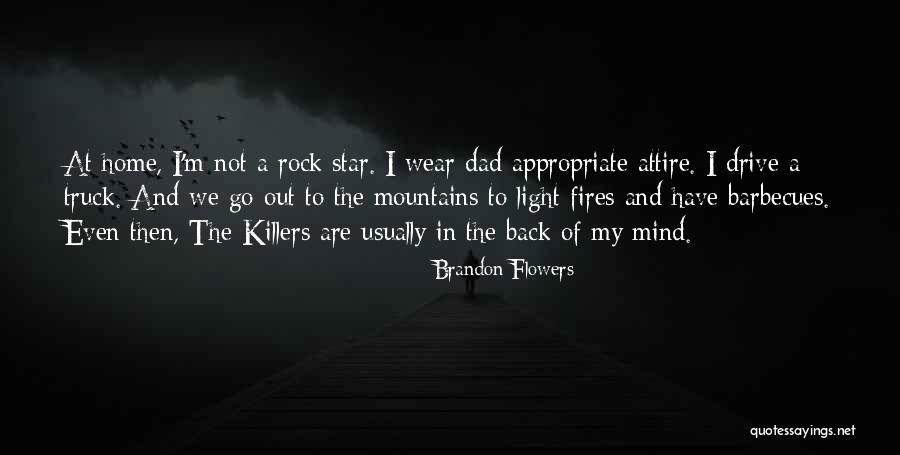 I'm Out Of My Mind Quotes By Brandon Flowers