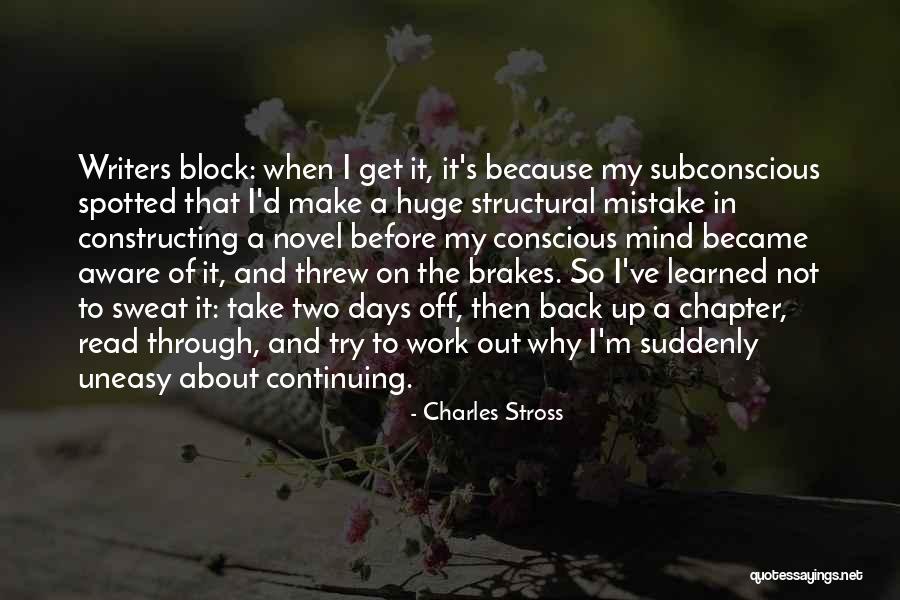 I'm Out Of My Mind Quotes By Charles Stross