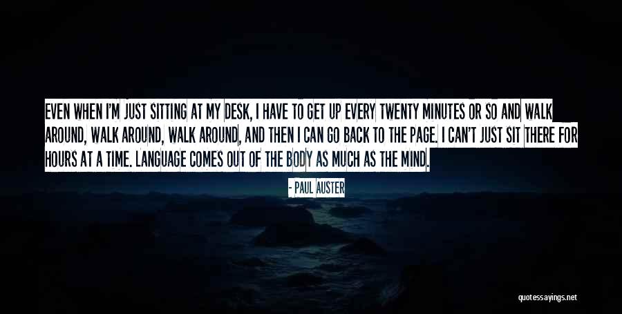 I'm Out Of My Mind Quotes By Paul Auster