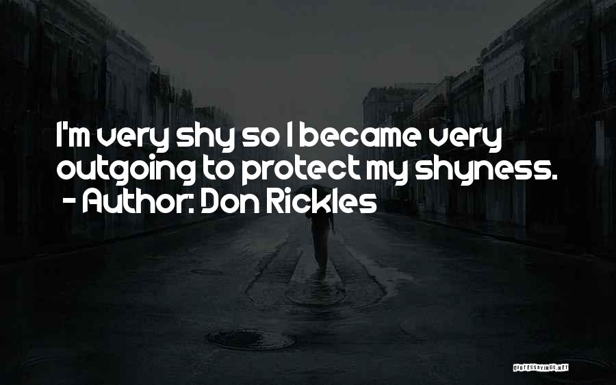 I'm Outgoing Quotes By Don Rickles