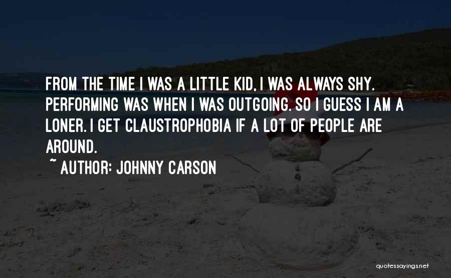 I'm Outgoing Quotes By Johnny Carson