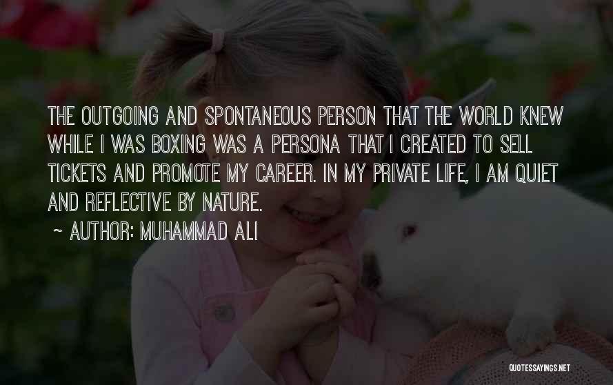 I'm Outgoing Quotes By Muhammad Ali