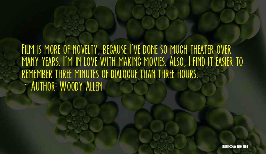 I'm Over It Quotes By Woody Allen