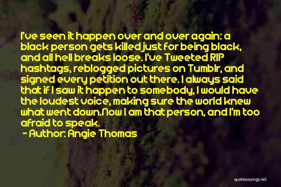 I'm Over It Tumblr Quotes By Angie Thomas