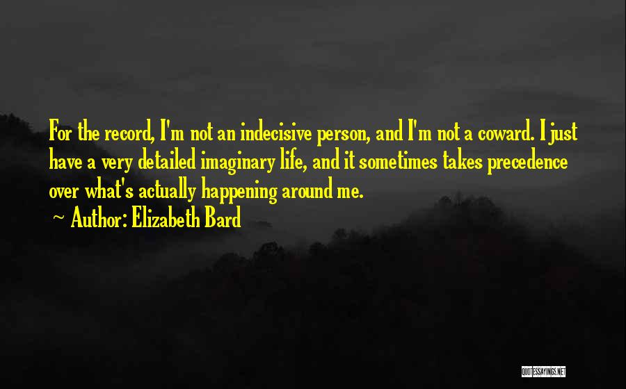 I'm Over Life Quotes By Elizabeth Bard