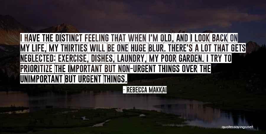 I'm Over Life Quotes By Rebecca Makkai