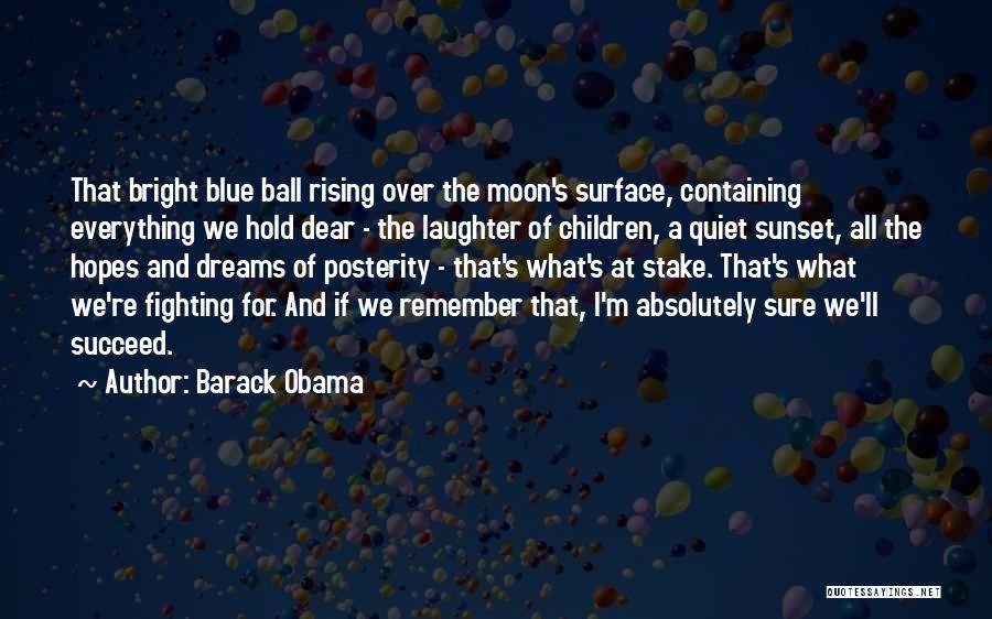 I'm Over The Moon Quotes By Barack Obama