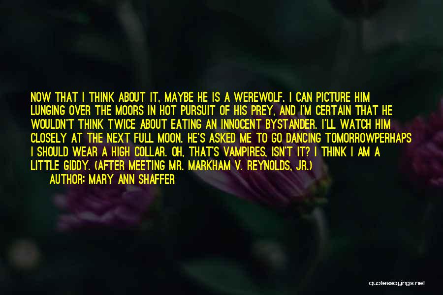 I'm Over The Moon Quotes By Mary Ann Shaffer