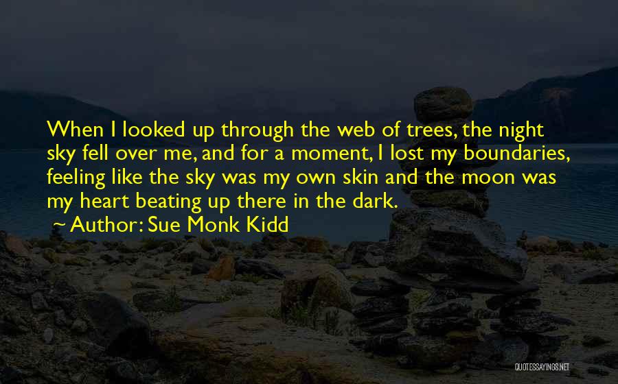 I'm Over The Moon Quotes By Sue Monk Kidd
