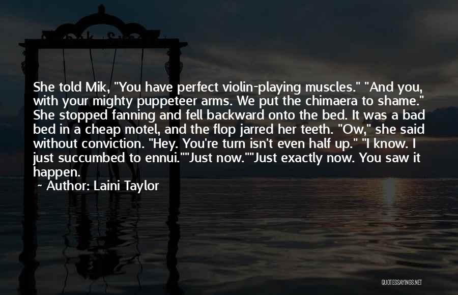 I'm Perfect Without You Quotes By Laini Taylor