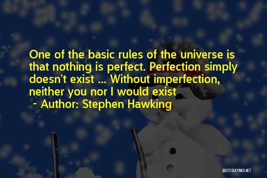 I'm Perfect Without You Quotes By Stephen Hawking