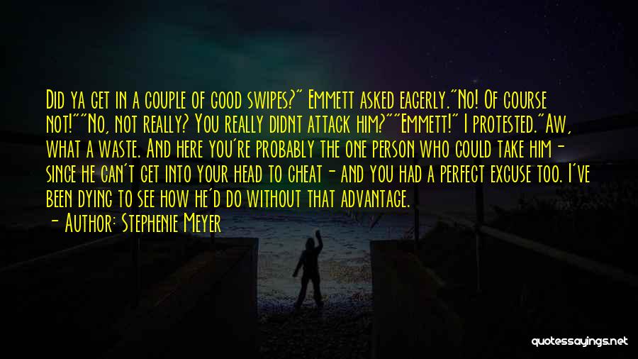 I'm Perfect Without You Quotes By Stephenie Meyer