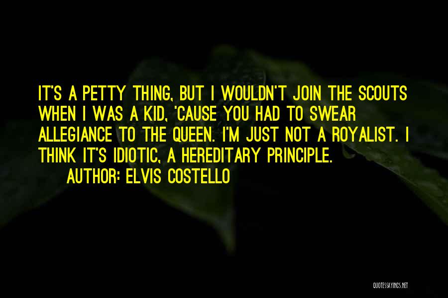 I'm Petty Quotes By Elvis Costello
