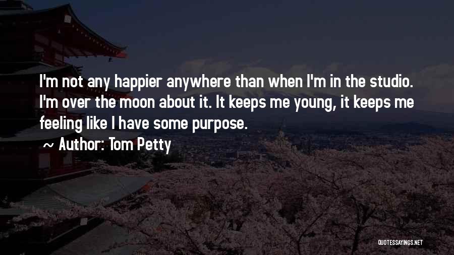 I'm Petty Quotes By Tom Petty