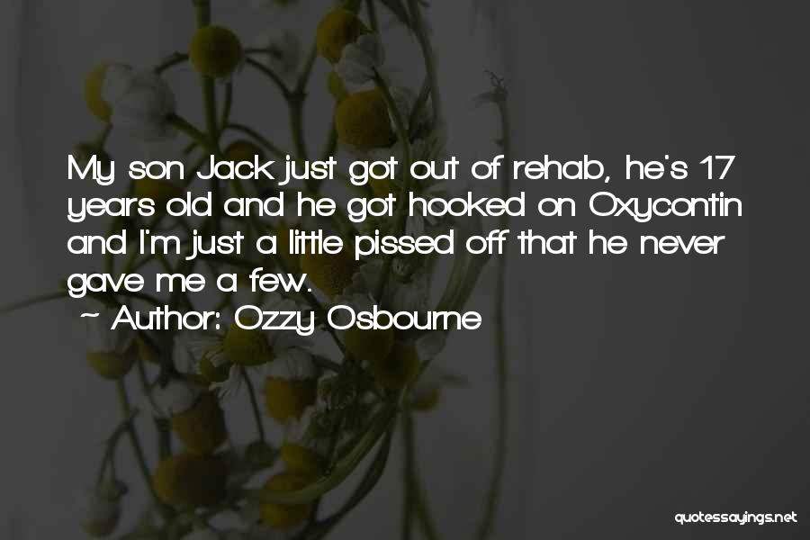 I'm Pissed Off Quotes By Ozzy Osbourne