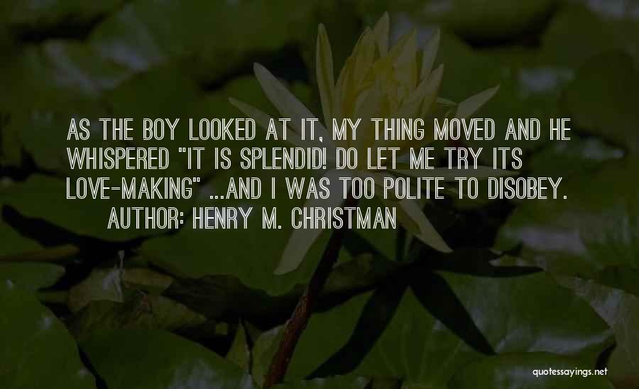 I'm Polite Quotes By Henry M. Christman