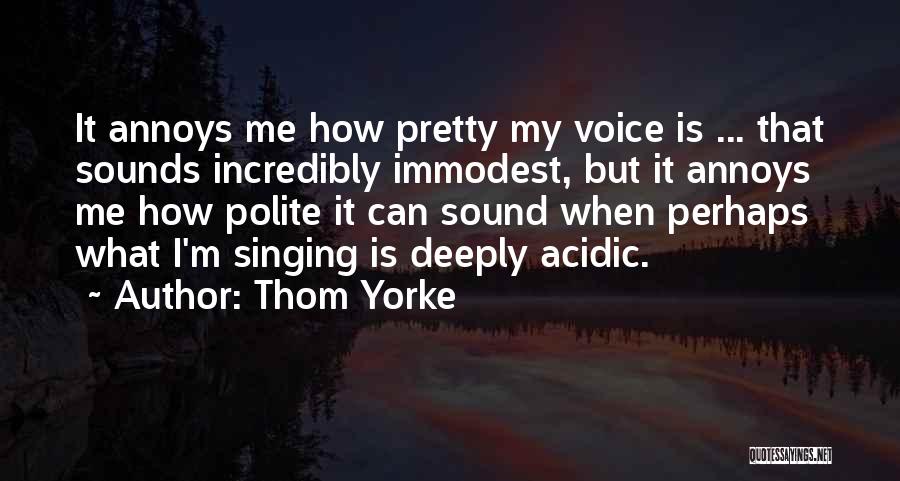 I'm Polite Quotes By Thom Yorke