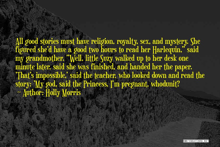 I'm Pregnant Quotes By Holly Morris