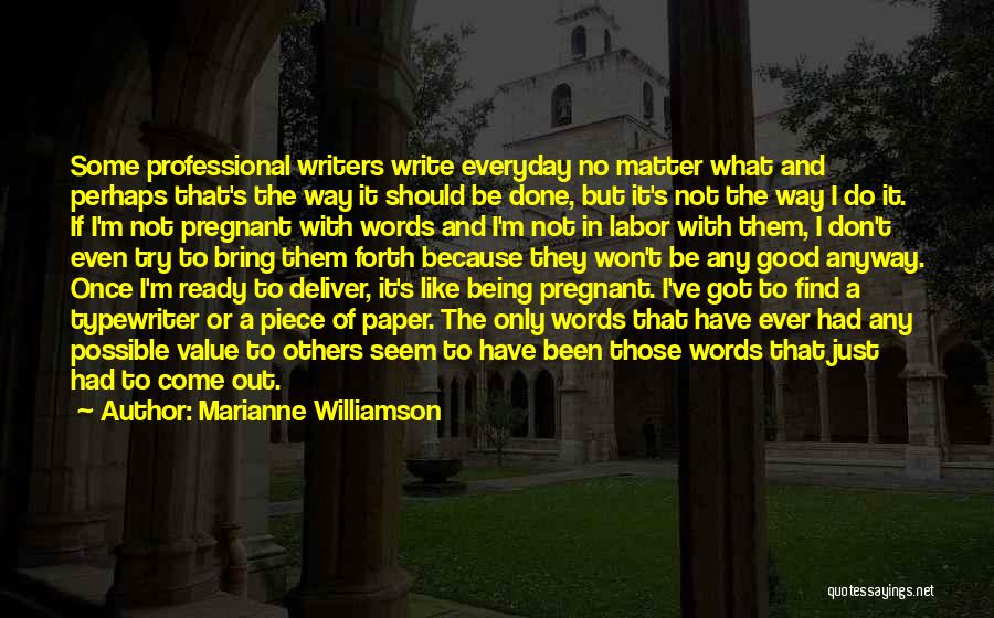 I'm Pregnant Quotes By Marianne Williamson