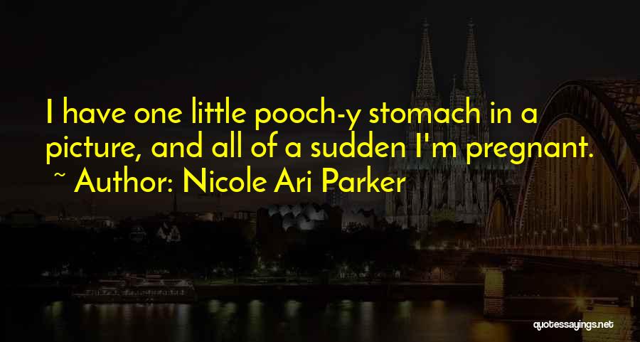 I'm Pregnant Quotes By Nicole Ari Parker