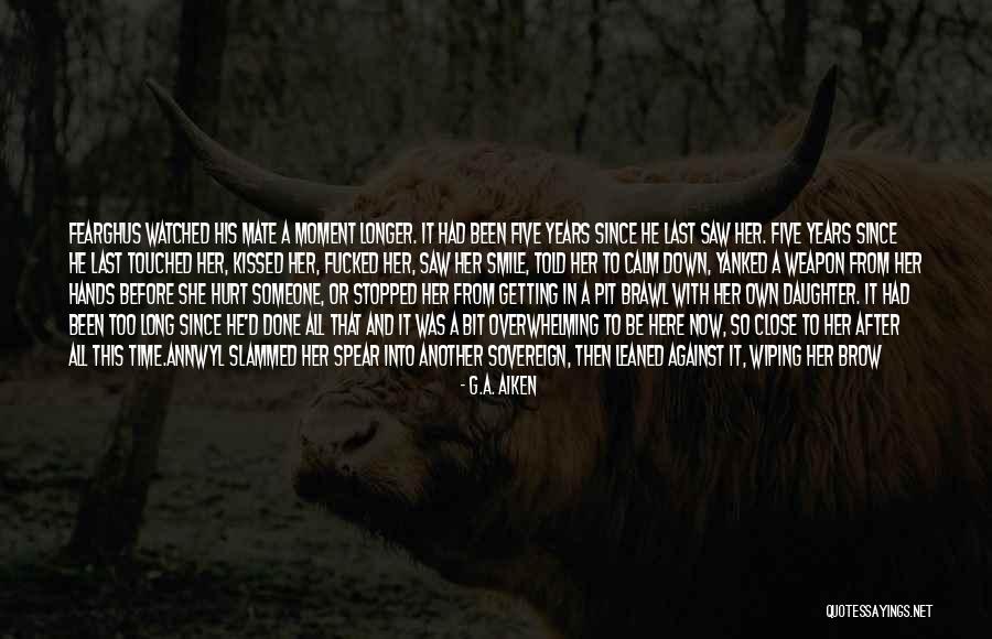 I'm Proud Of My Daughter Quotes By G.A. Aiken I'm Proud Of My Daughter Quotes By G.A. Aiken