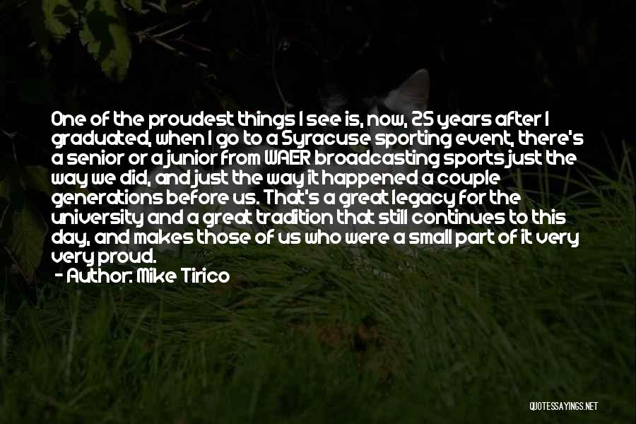 I'm Proud Of Us Quotes By Mike Tirico