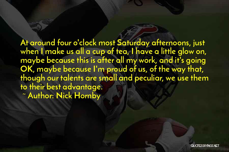 I'm Proud Of Us Quotes By Nick Hornby