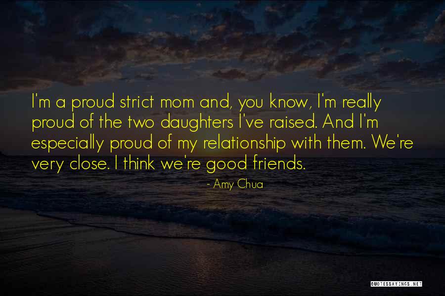 I'm Proud Of You Quotes By Amy Chua I'm Proud Of You Quotes By Amy Chua