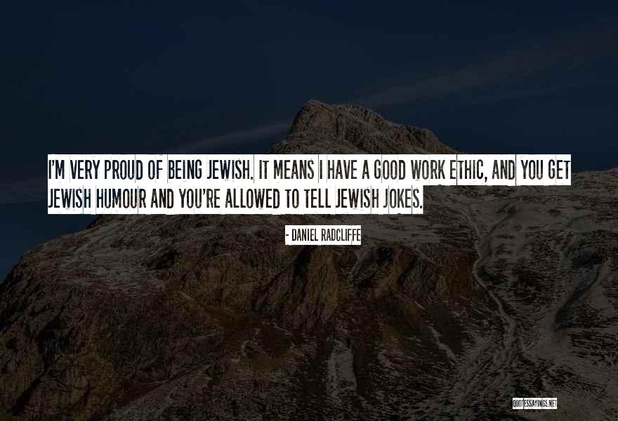 I'm Proud Of You Quotes By Daniel Radcliffe I'm Proud Of You Quotes By Daniel Radcliffe